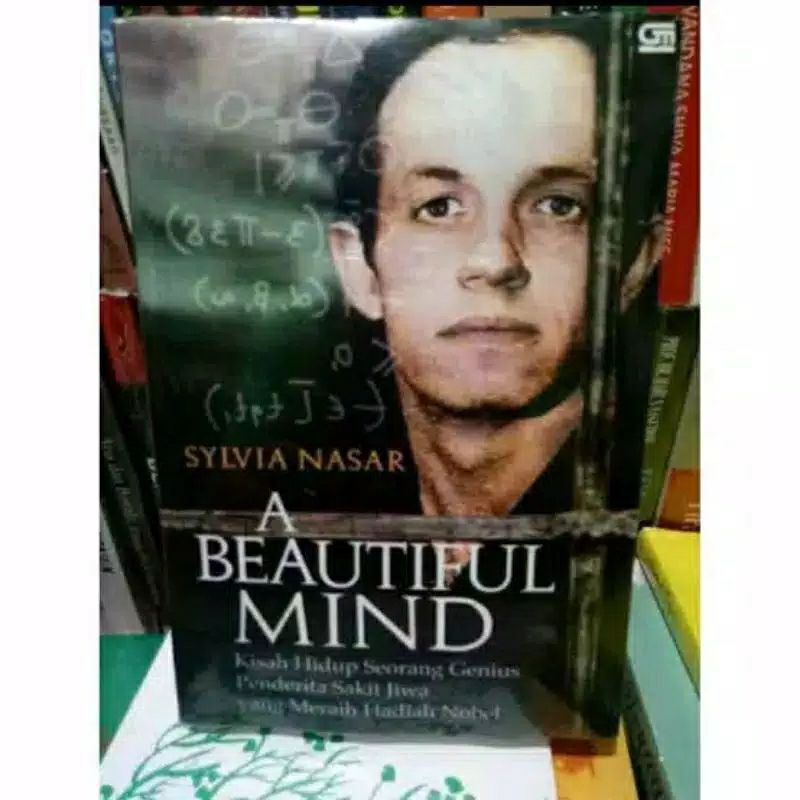 

A BEAUTIFUL MIND oleh SYLVIA NASAR