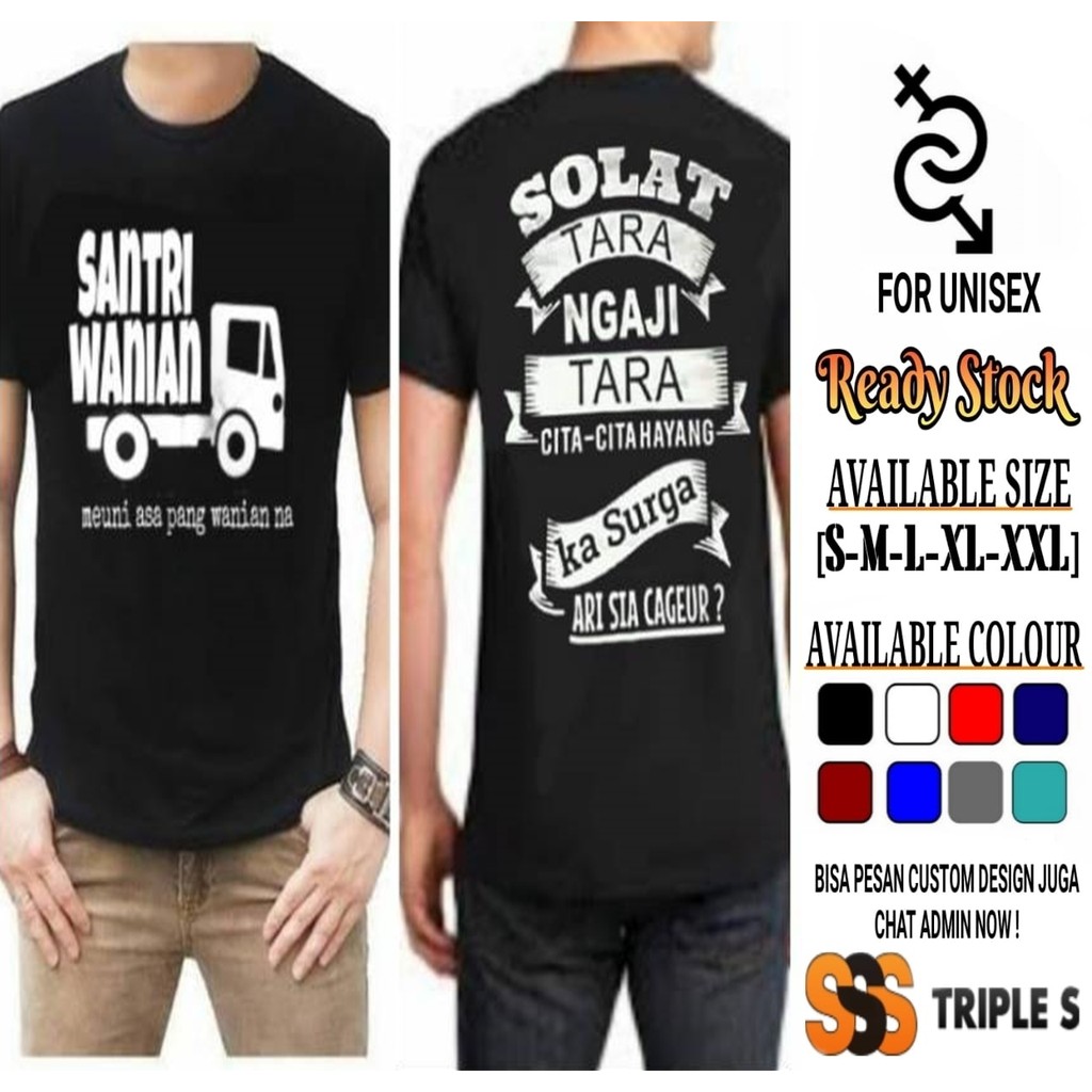 Kaos Santri Wanian Meni Asa Pang Wanian Na Solat Tara Ngaji Tara