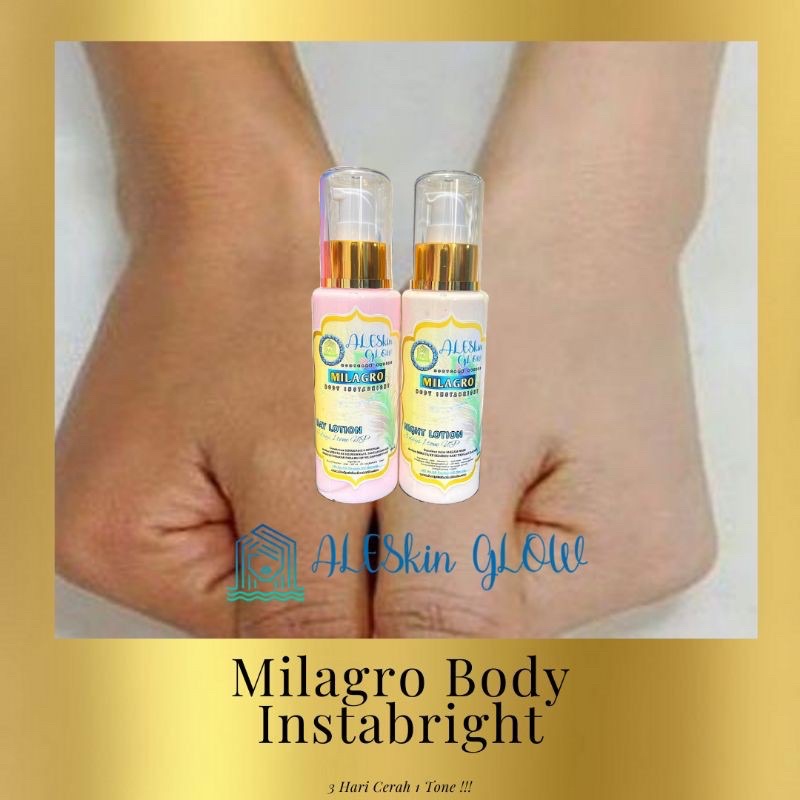 MILAGRO BODY INSTABRIGHT PAKET BODYLOTION Permanen Pemutih Badan Hand Body Whitening