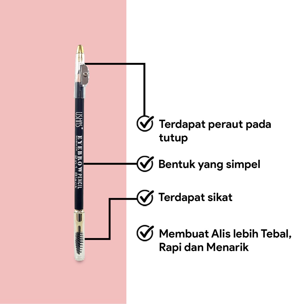 USHAS Pensil Alis 2 in 1 Eyebrow Pencil Pigmented Kosmetik Perona Alis 2.4gr BPOM