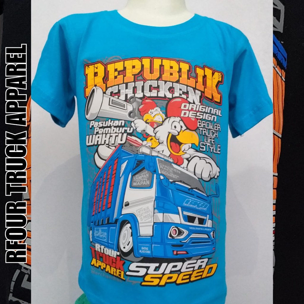 Kaos truck chicken Kaos truck ayam Kaos truck anak gambar ayam Kaos truck oleng Kaos truck oleng