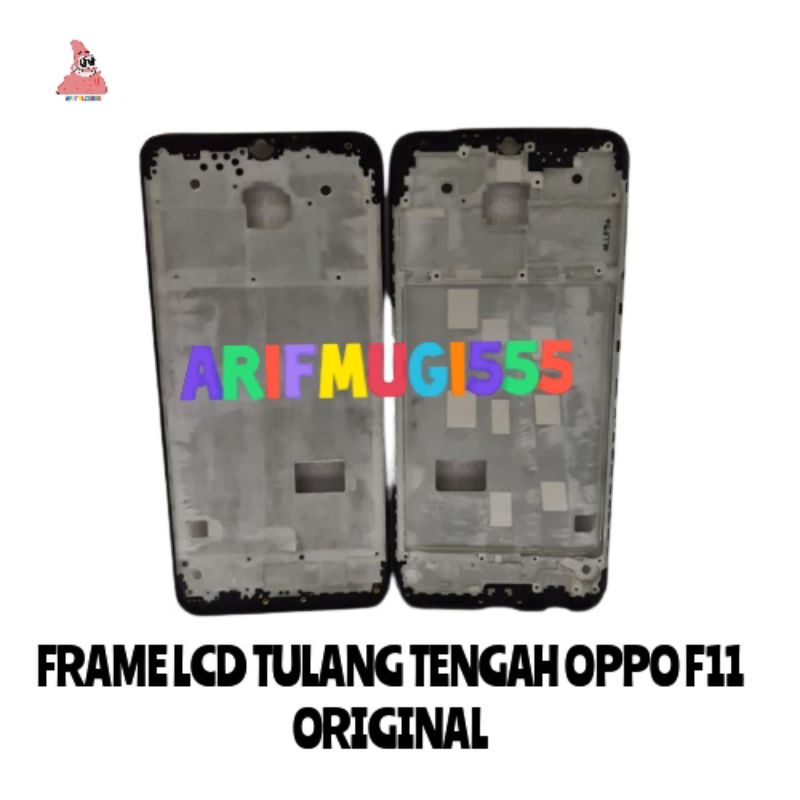 FRAME LCD TULANG TENGAH LCD BEZZEL BAZEL TATAKAN DUDUKAN RANGKA LCD OPPO F11 ORIGINAL