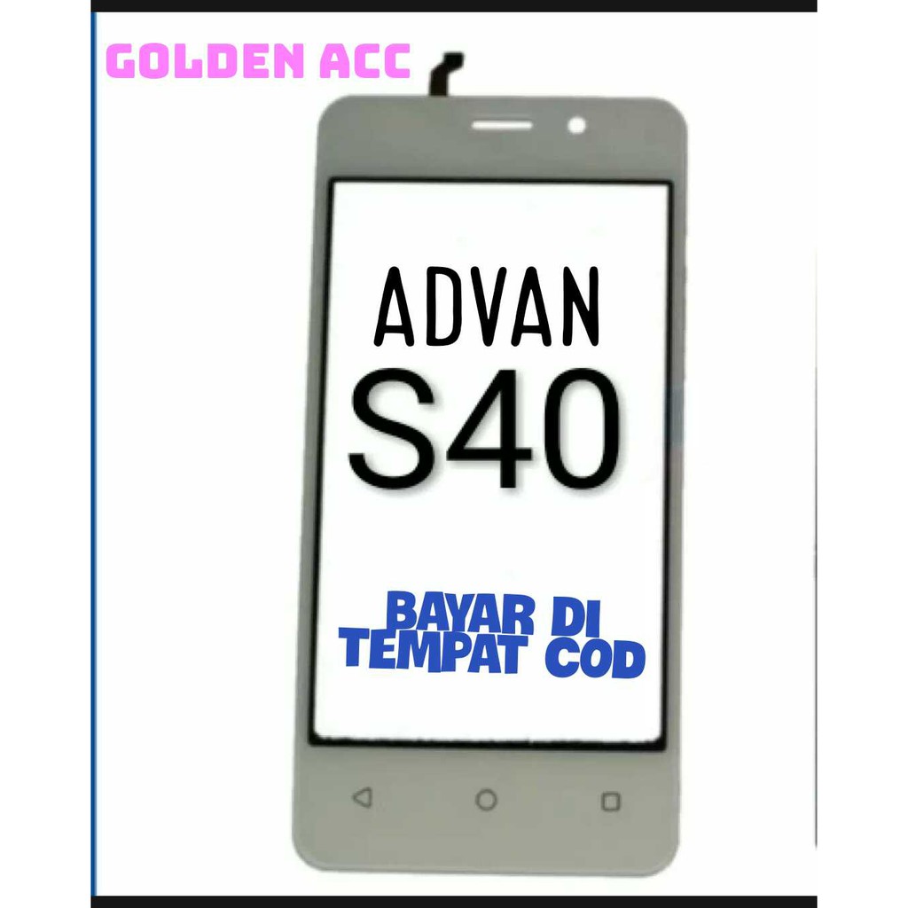 Touchscreen ADVAN S40 / LAYAR SENTUH TS TC KUALITAS TERBAIK OEM 99% / BISA BAYAR DITEMPAT COD