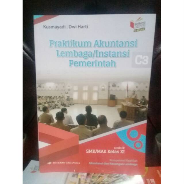 

Praktikum Akuntansi Lembaga/Intansi Pemerintah Kelas 3 SMK
