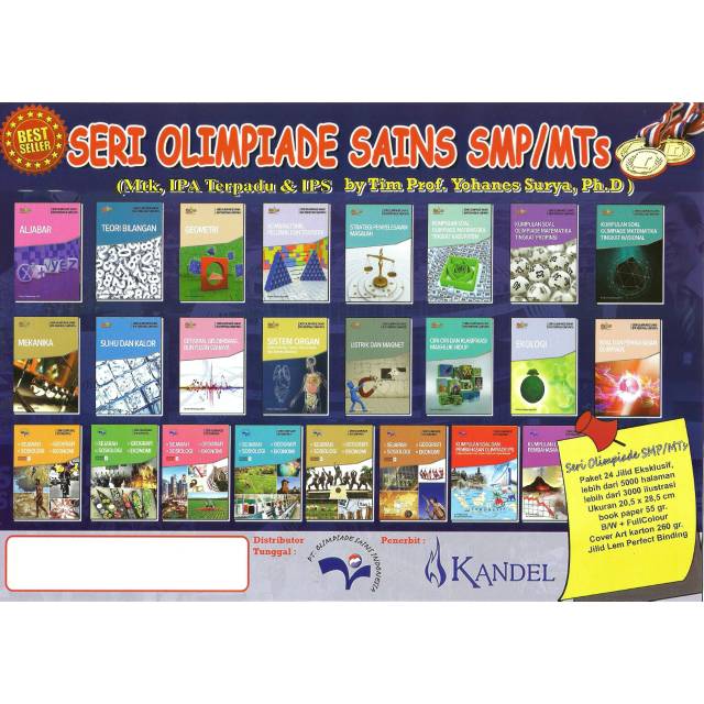 Buku Olimpiade Sains OSL SMP/MTs (Matematika, IPA & IPS) VOL.24 KANDEL dari Tim Prof. Yohanes Surya,