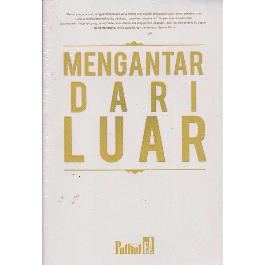 

Buku Mengantar Dari Luar Esai Karya Puthut EA