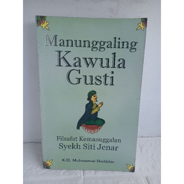 MANUNGGALING KAWULO GUSTI | Syekh Siti Jenar