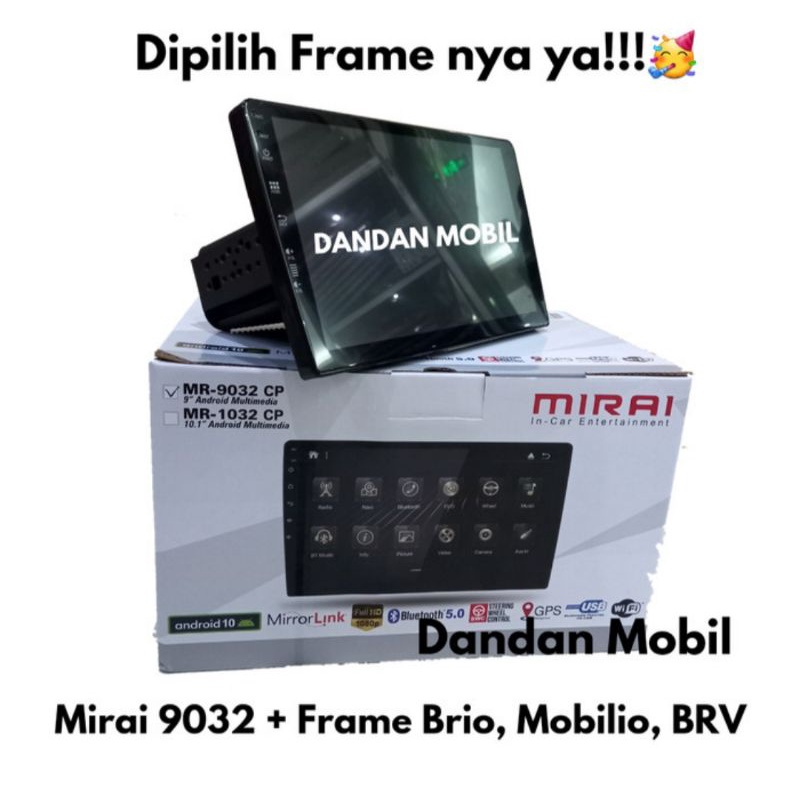 head unit android mirai 9032+ frame 9inch mobil mobilio brio brv