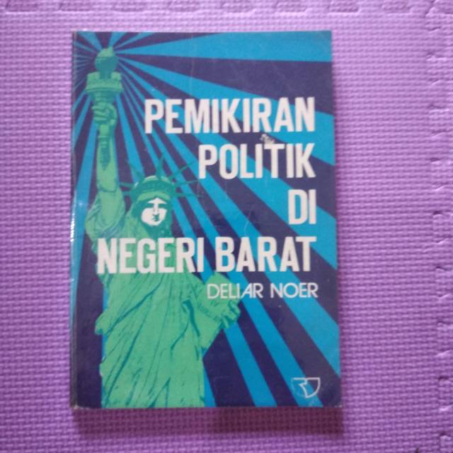 Pemikiran Politik di Negeri Barat Deliar Noer