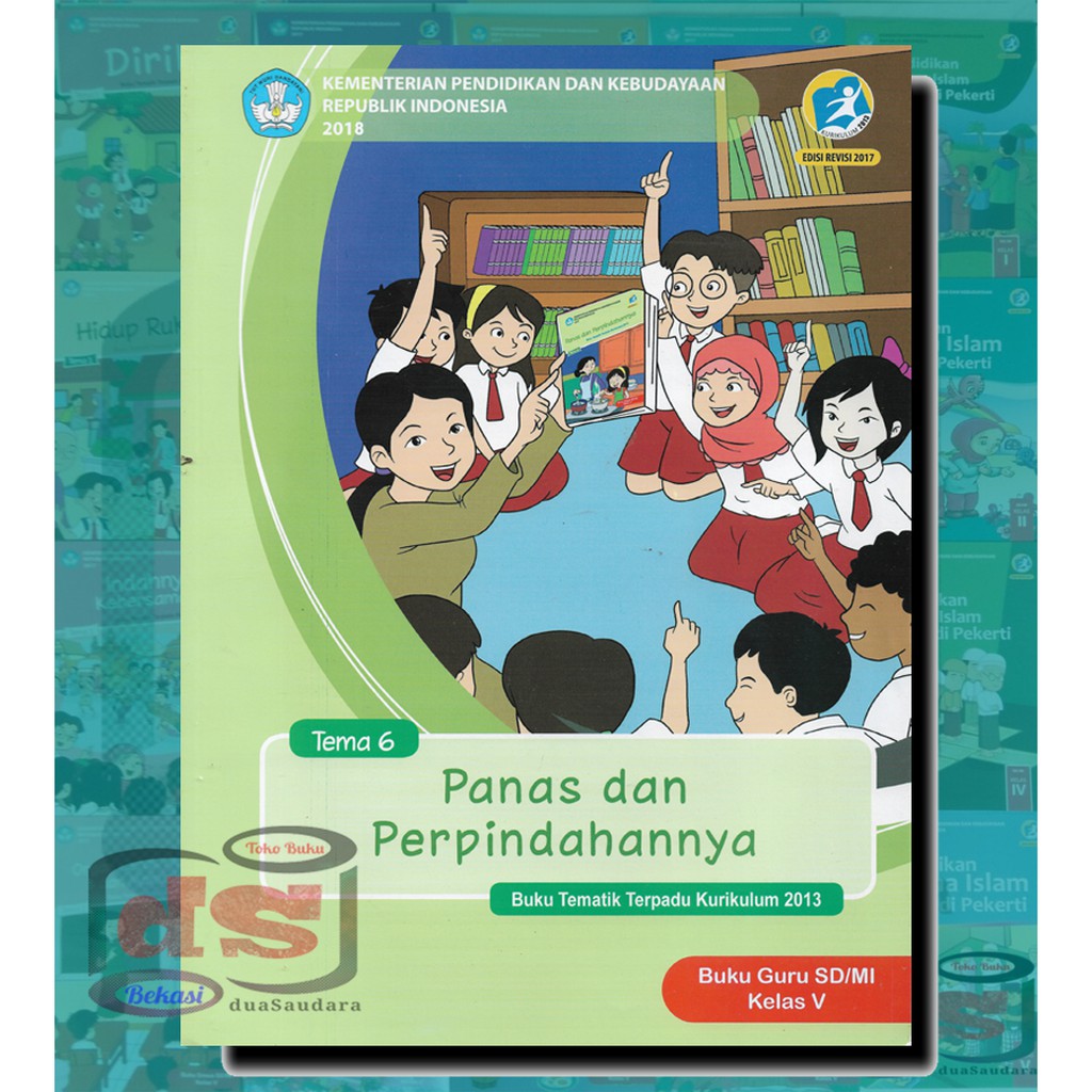 Buku GURU Kelas 5 SD Tema 6 PANAS DAN PERPINDAHANNYA Kurikulum 2013 REVISI 2017
