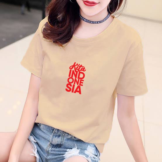 YOURSTYLE1119 - KAOS KITA INDONESIA BAJU KAOS WANITA DISTRO UNISEX OVERSIZE JUMBO KEKINIAN TERLARIS