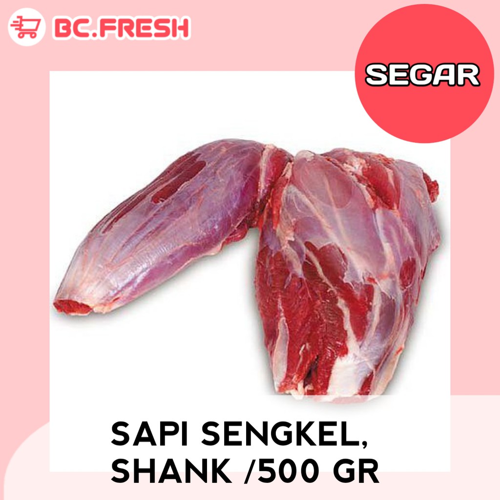 

Daging sapi sengkel segar (Shank) 500 gr