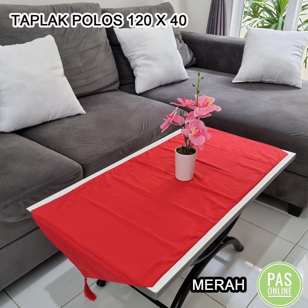 TABLE RUNNER / TAPLAK MEJA SOFA POLOS 120X40 EDISI LEBARAN