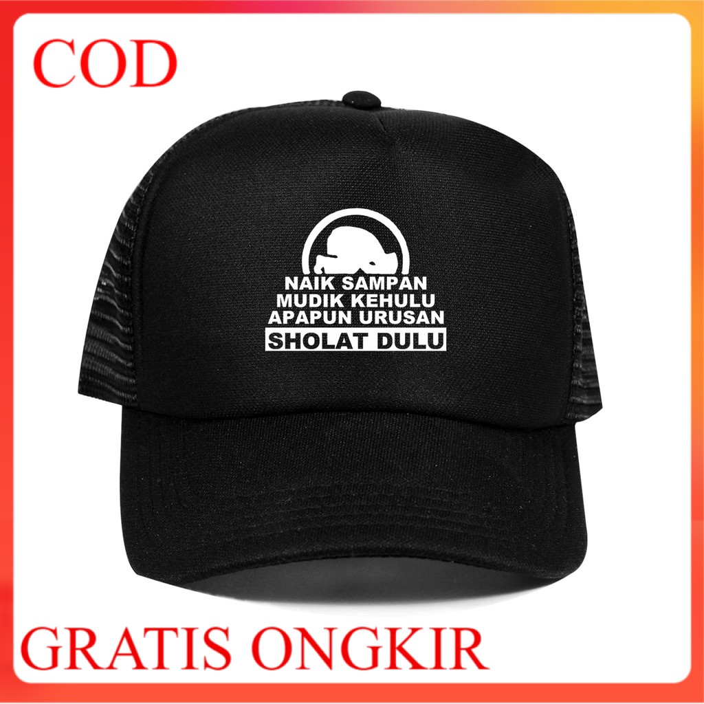 TOPI APAPUN URUSANNYA MASALAHNYA SHOLAT DULU KAOS DAKWAH TM Topi Sholat Dulu