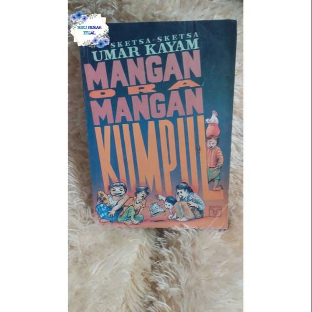 Mangan Ora Mangan Kumpul