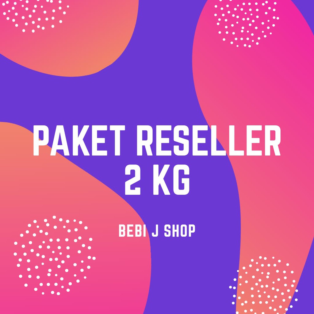 PAKET KHUSUS RESELLER 2KG