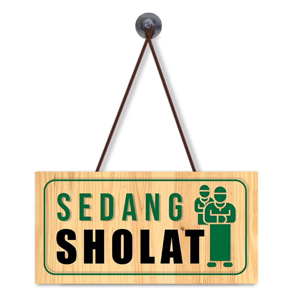 Jual sedang sholat dan sedang istirahat sign bolak balik, papan mdf