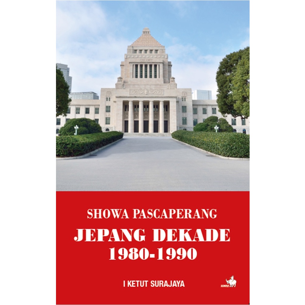 Gramedia Bali - Showa Pasca Perang : Jepang Dekade 1980-1990