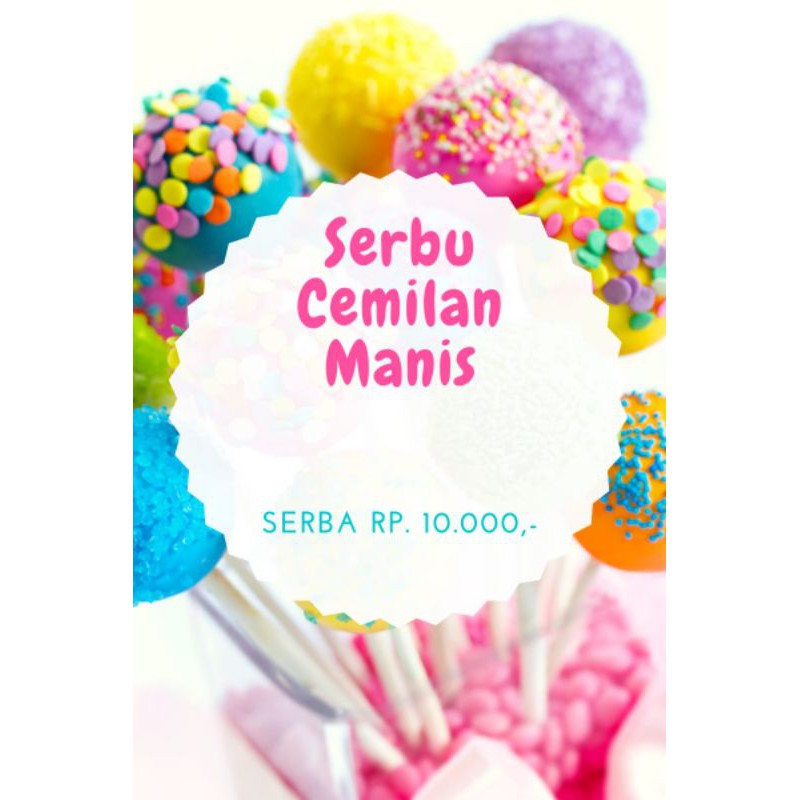 MURAH  SERBA SEPULUH RIBU (10rb) |  | jajanan jadul | cemilan manis |