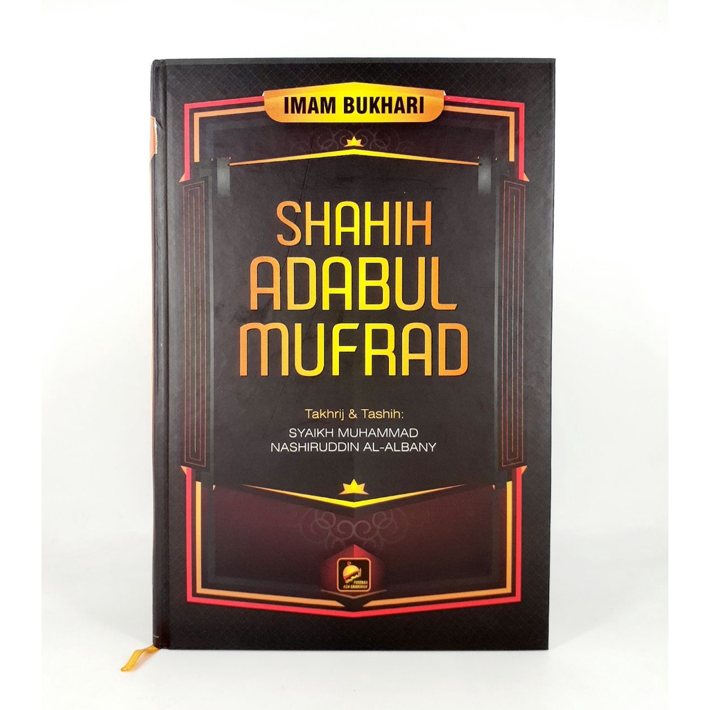 Buku SHAHIH ADABUL MUFRAD - Pustaka As-Shahihah