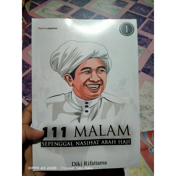 Abah Guru Zuhdi 111 Malam Sepeninggal Nasihat Abah Haji
