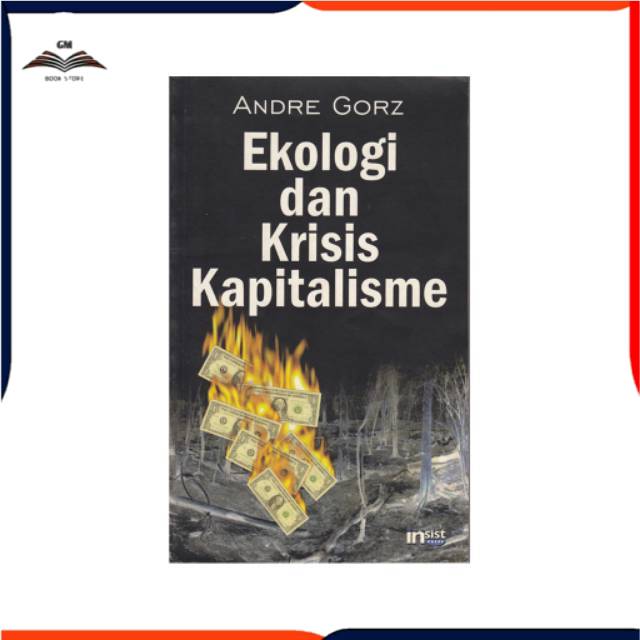 Buku EKOLOGI DAN KRISIS KAPITALISME by Andre Gorz