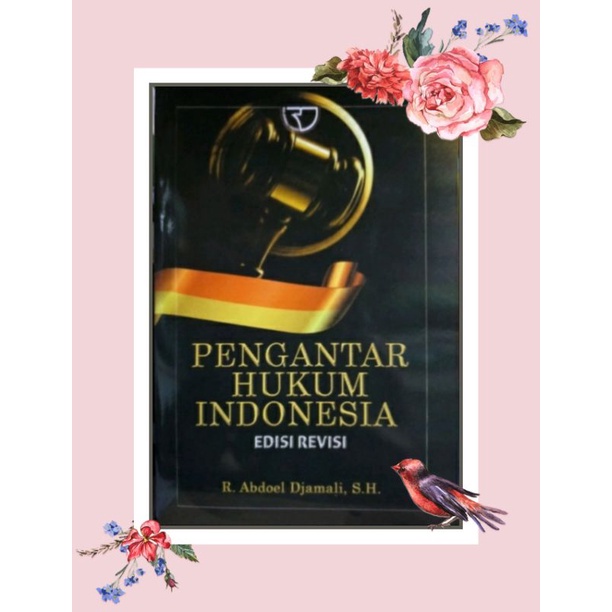 

Pengantar hukum indonesia pengarang abdoel jamali