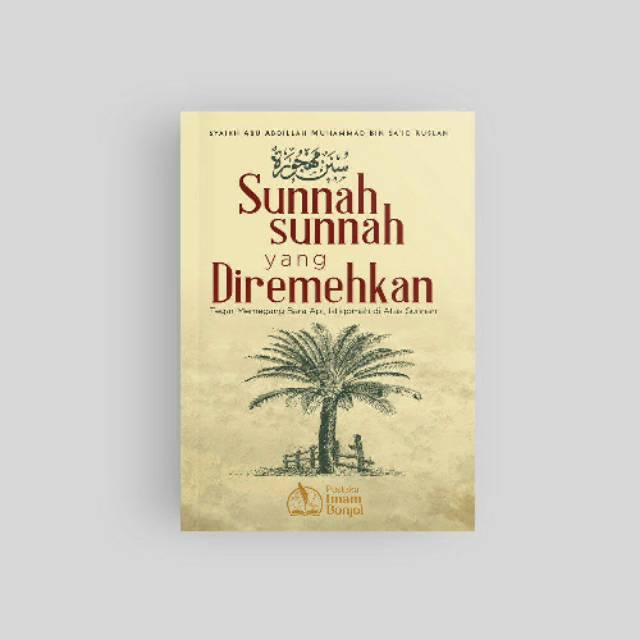 Sunnah Sunnah yang di remehkan