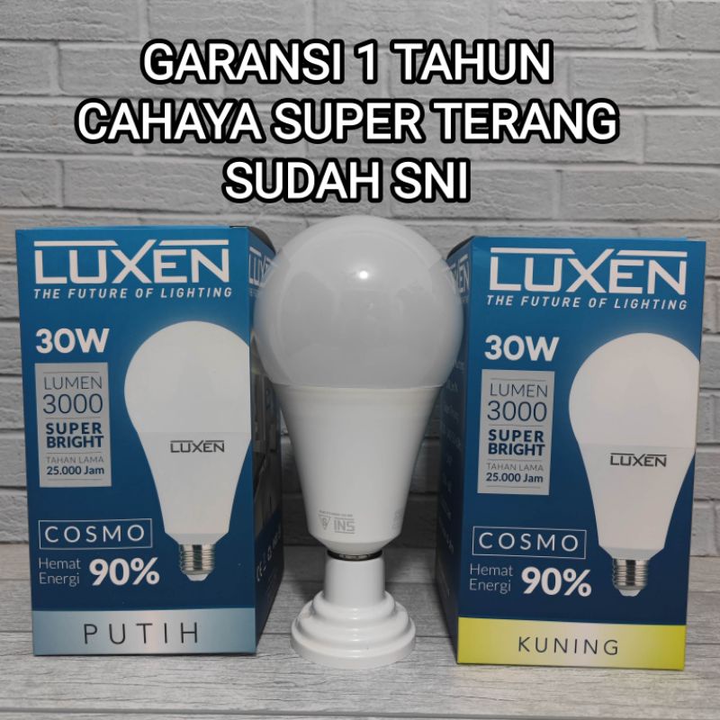 LUXEN LAMPU LED BULB 30W 30 WATT COSMO