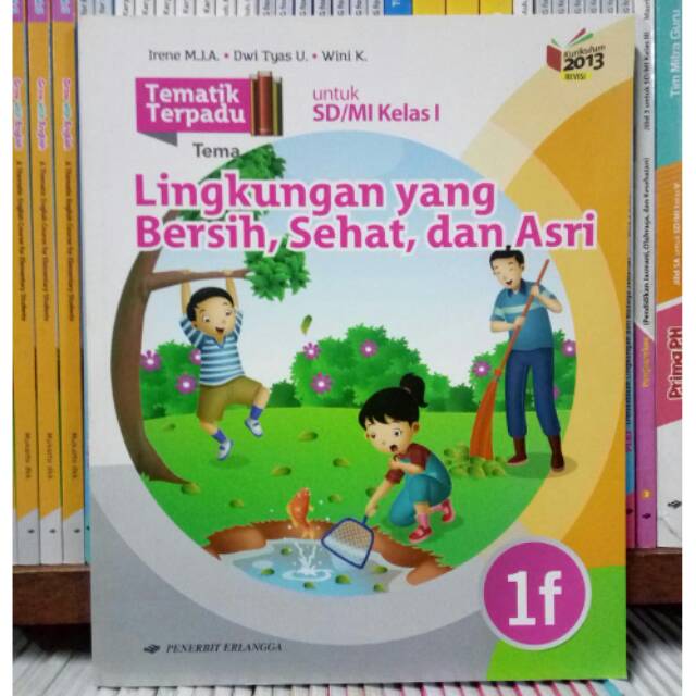 Tema 1f Kelas 1 Sd Lingkungan Yang Bersih Sehat Dan Asri Shopee Indonesia