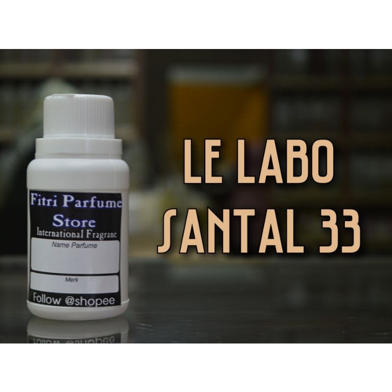 Bibit parfum LE LABO LELABO SANTAL 33 100ml
