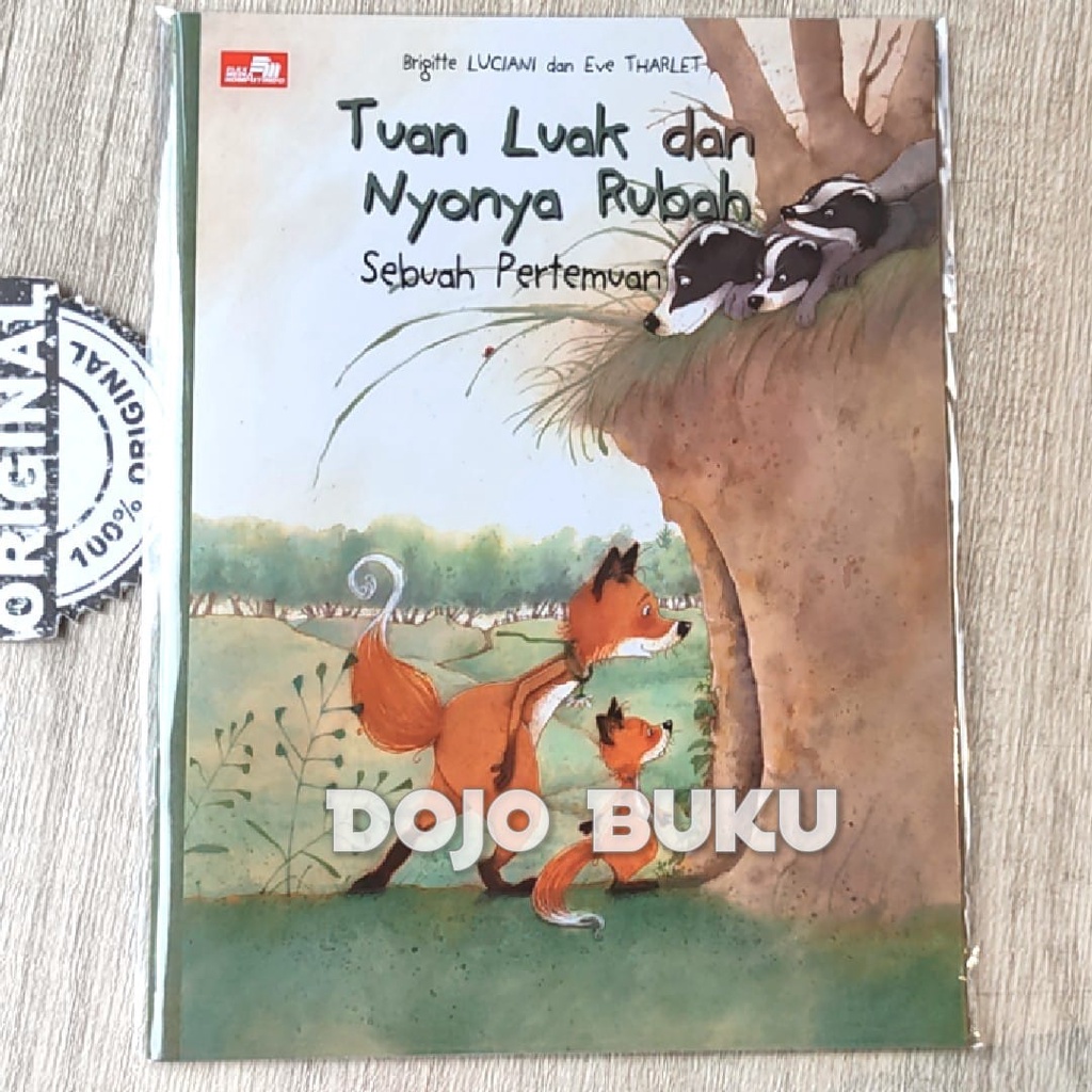 Buku Tuan Luak dan Nyonya Rubah - Sebuah Pertemuan by Brigitte Luciani