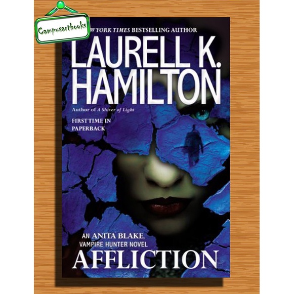 

Affliction (Anita Blake, Vampire Hunter #22) by Laurell K. Hamilton