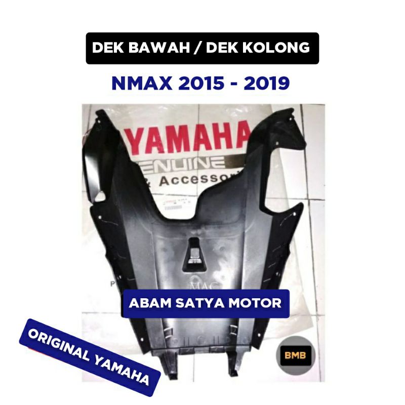 Dek Bawah Nmax 2015 2016 2017 2018 2019 / Bordes Kolong Cover Body / Original Yamaha