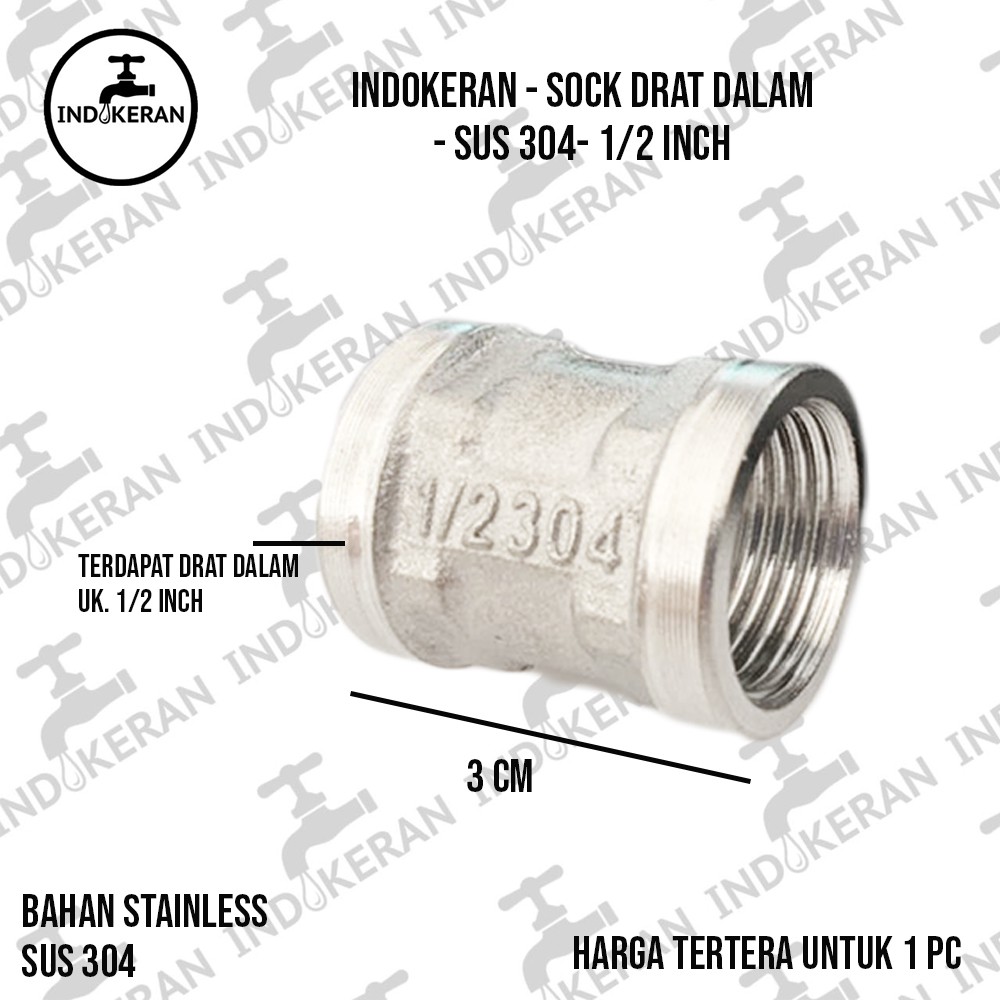 INDOKERAN - Sock Drat Dalam Stainless - 1/2 Inch - High Quality