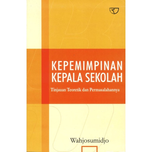 Jual Kepemimpinan Kepala Sekolah Tinjauan Teoritik Dan Permasalahannya ...