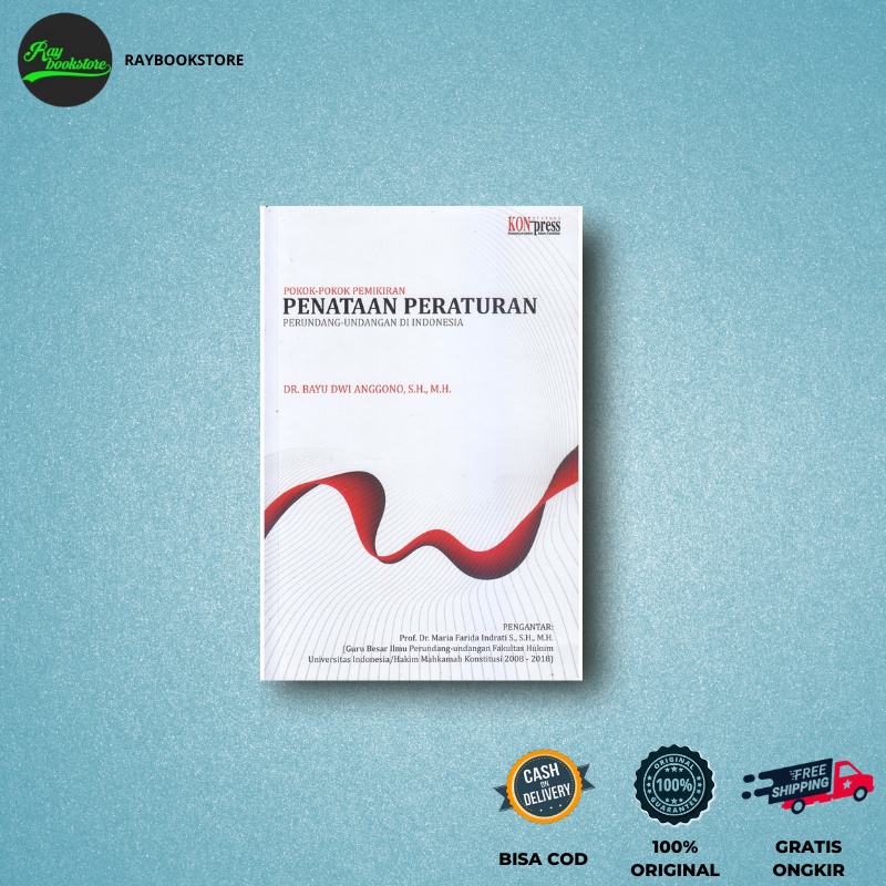 BK - BUKU POKOK-POKOK PEMIKIRAN PENATAAN PERATURAN PERUNDANG-UNDANGAN DI INDONESIA