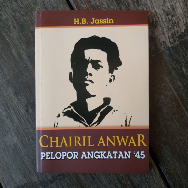Chairil Anwar Pelopor Angkatan '45