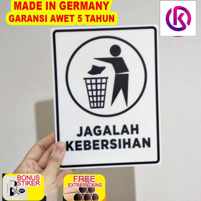 

Promo Sign Signage Acrylic Printed Jagalah Kebersihan / Sign Acrylic Printed