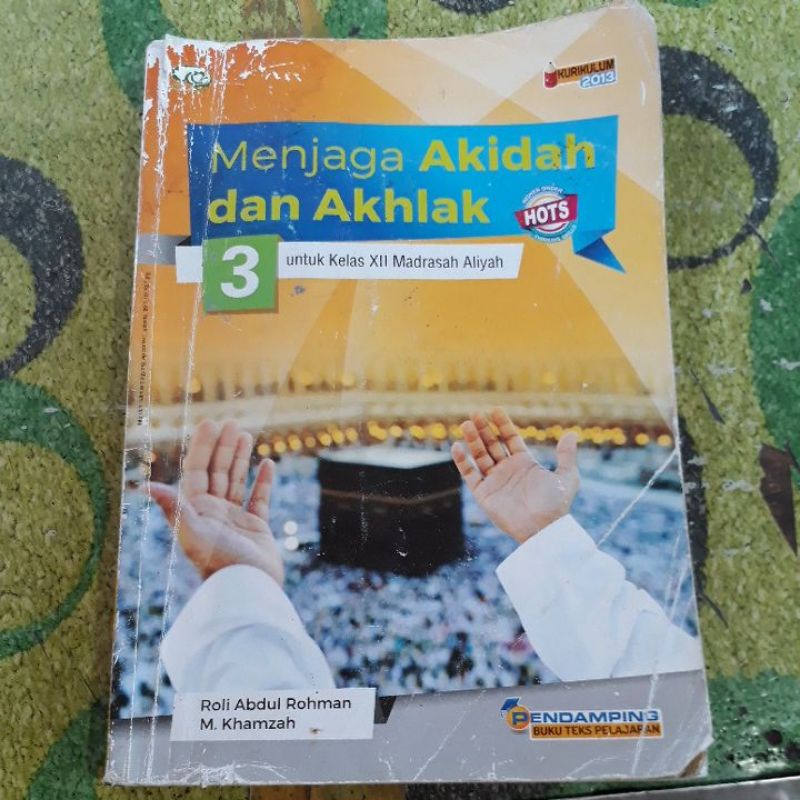 Menjaga Akidah dan Akhlak kelas 12