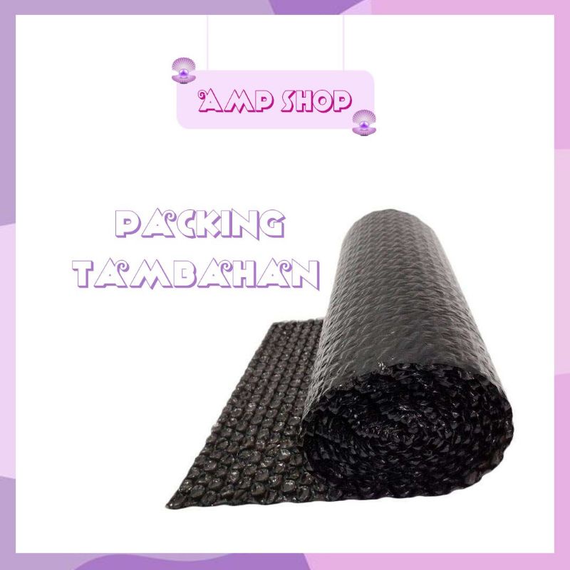 Bubble wrap packing tambahan supaya lebih tebal dan aman