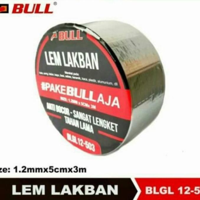 

.........] BULL lem LAKBAN anti Bocor Serbaguna Isolasi Tape Super Kuat 1.2 mm x