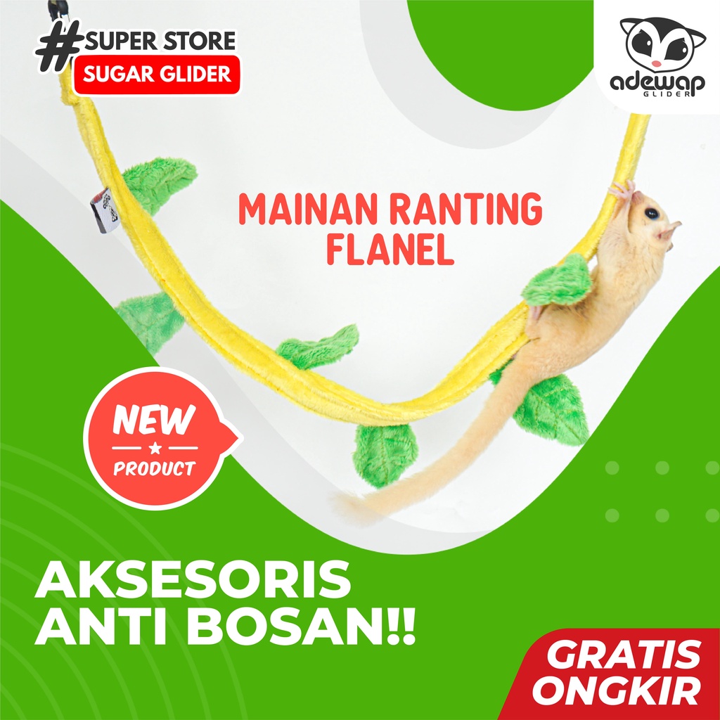 ADEWAP GLIDER Leaf Climbing Panjatan Flanel Sugar Glider