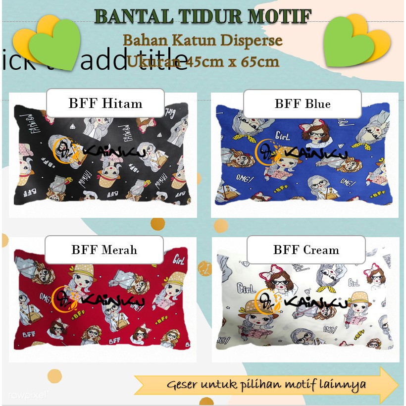 BANTAL TIDUR KEPALA DAN BANTAL SOFA