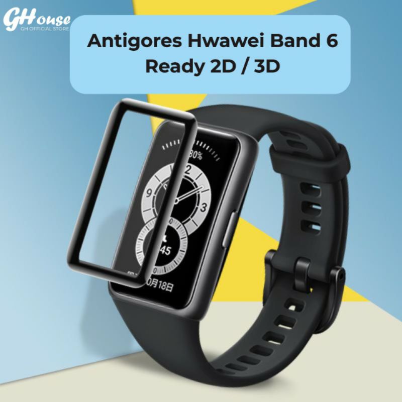 Antigores Huawei Band 6 2D / 3D Screen Protector Huawei Band 6