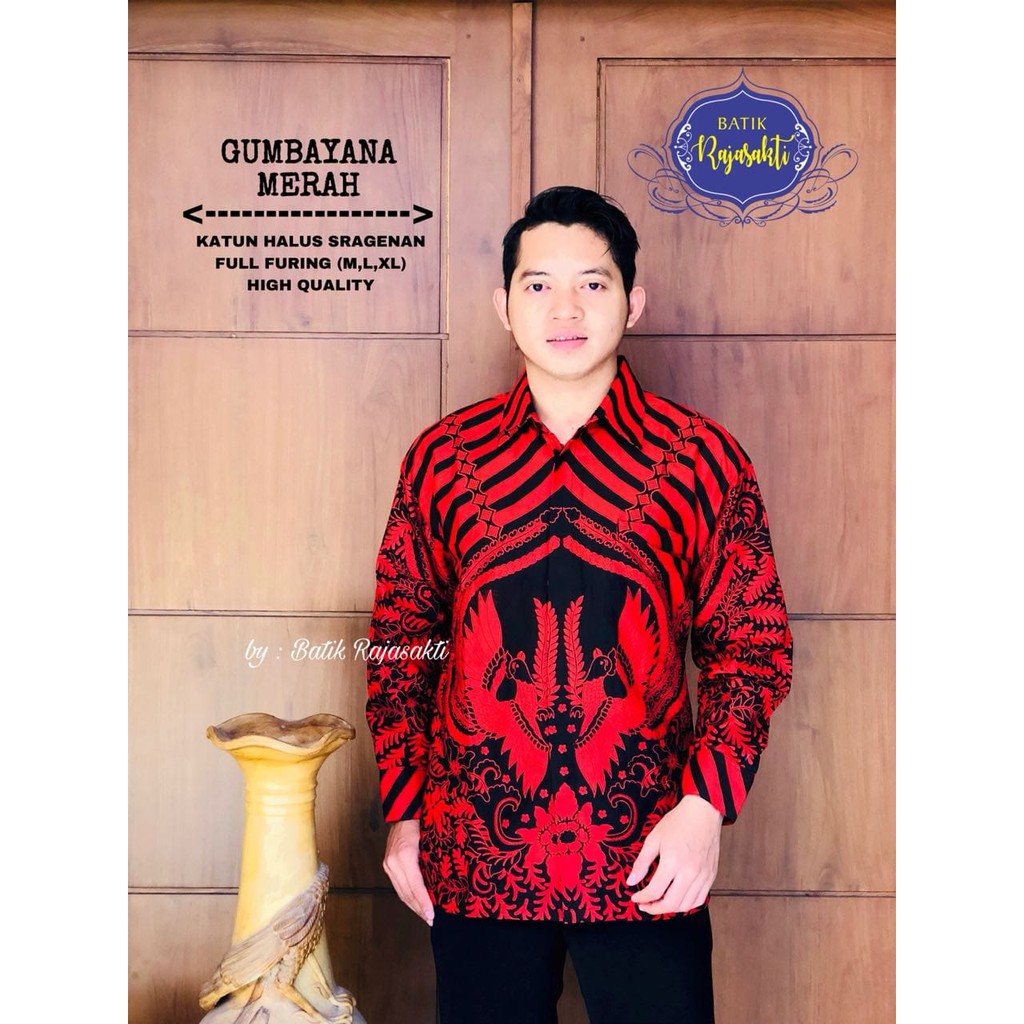 GUMBAYANA MERAH RAJASAKTI KEMEJA BATIK SOLO PRIA LENGAN PANJANG LAPIS FURING ATASAN BATIK PREMIUM MODERN KATUN HALUS BAHUWIRYA  BANAMITRA BANAMITRA PUTIH BANGSAWAN BAYU PUTRA BERLIAN BIRU BHARATAYUDA BIMASENA BIRENDRA BIRU INDAH BRAHMAKERTA BRAHMAKERTA