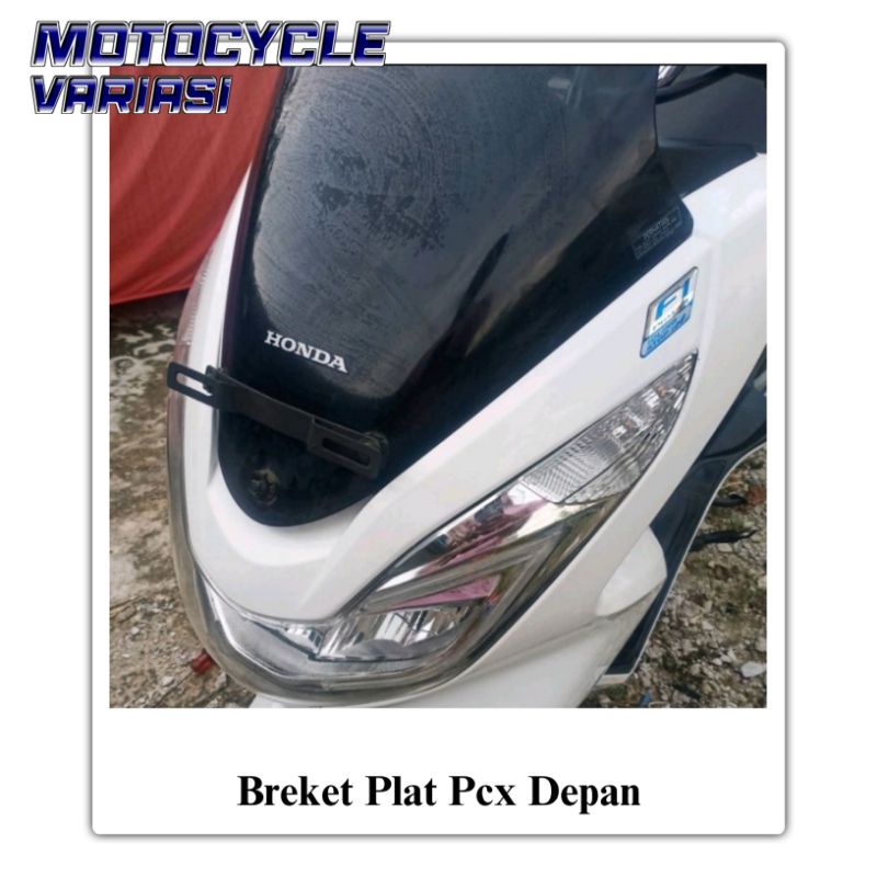 Breket Plat Nomor Pcx 160 Depan Breket Dudukan Plat Nomor Pcx 160 150 Depan