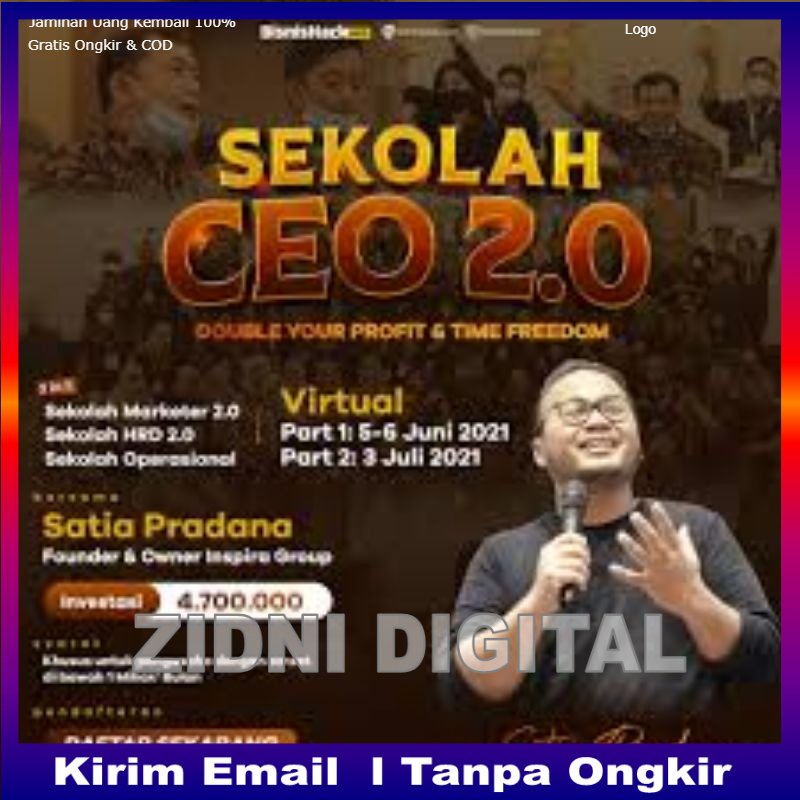 SEKOLAH CEO 2.0 TUTORIAL BISNIS HACK WIRAUSAHA MUDA MARKETER HRD OPERASIONAL ZIDNI DIGITAL