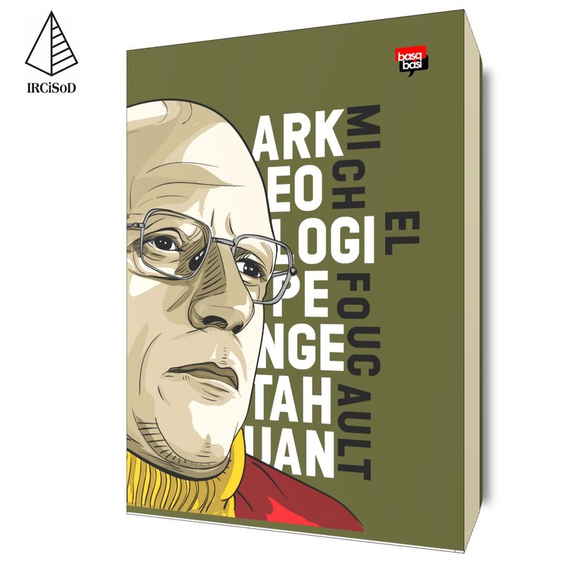 Arkeologi Pengetahuan - Michel Foucault