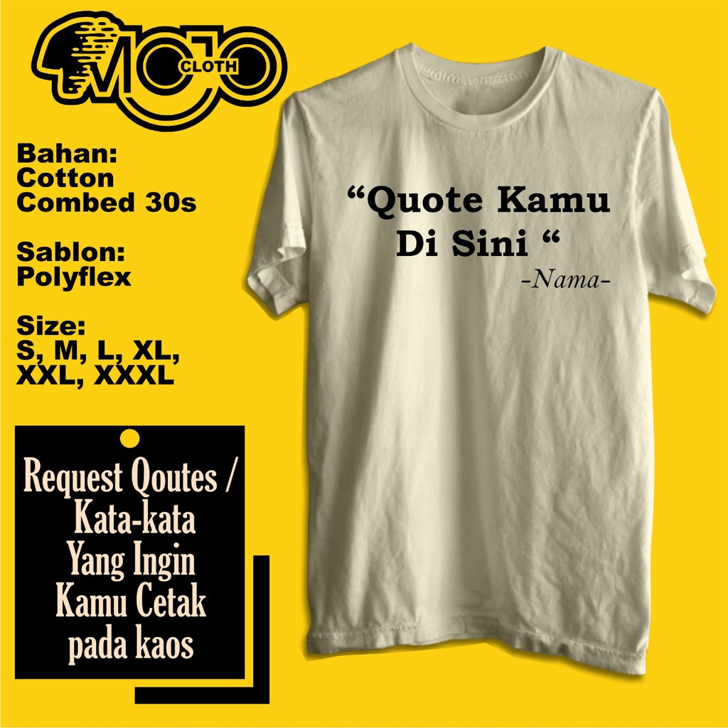 Kaos Quote Kaos Quotes Kaos Kata Kata Cetak Kata Kata